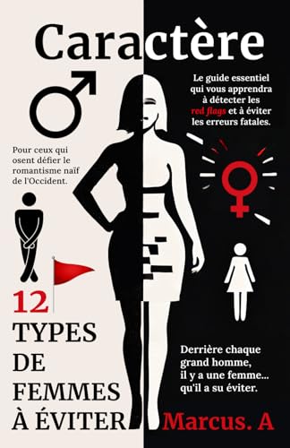 Caractère : 12 types de femmes à éviter