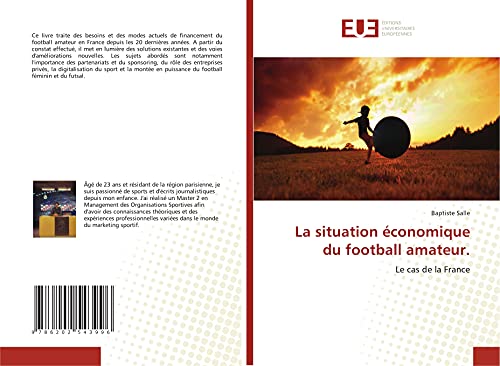 La situation économique du football amateur.: Le cas de la